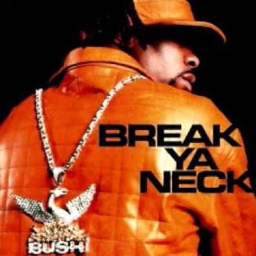 break ya neck