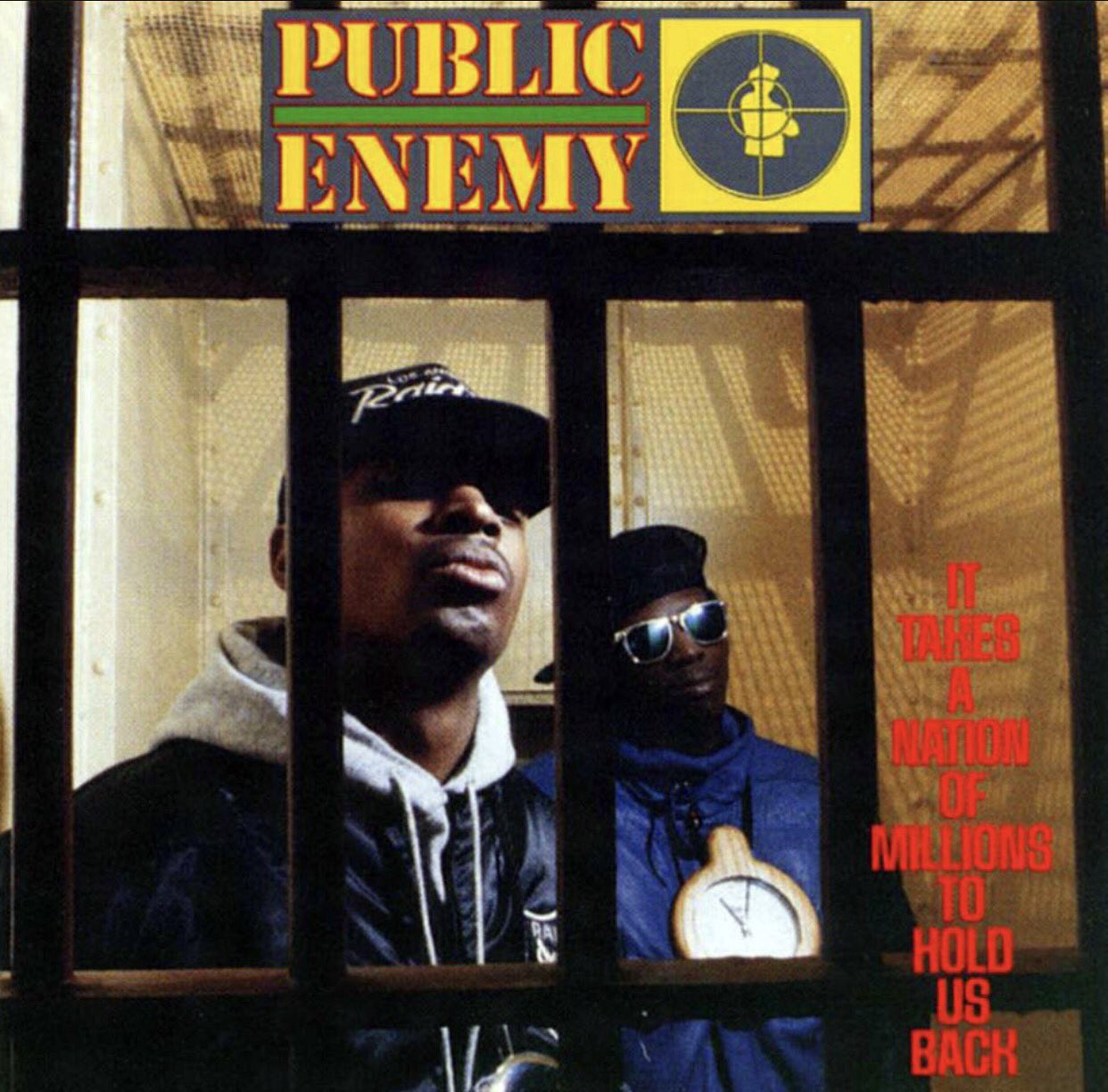 It takes a Nation of Millions to Hold Us Back Public Enemy